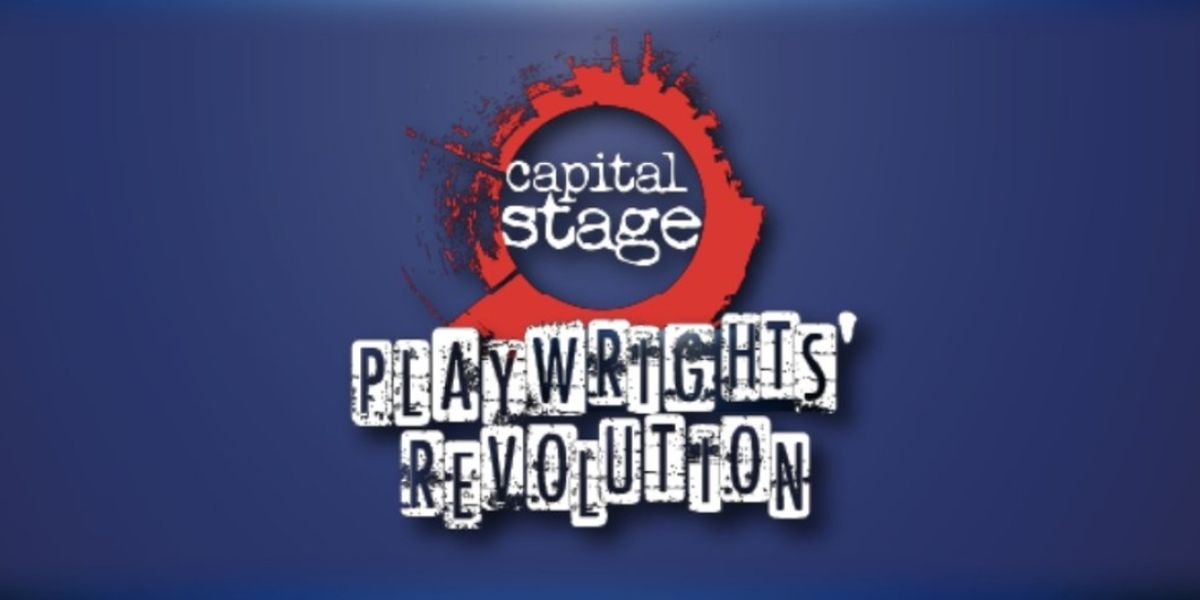New Play Festival 'Playwrights' Revolution' to Return to Capital Stage