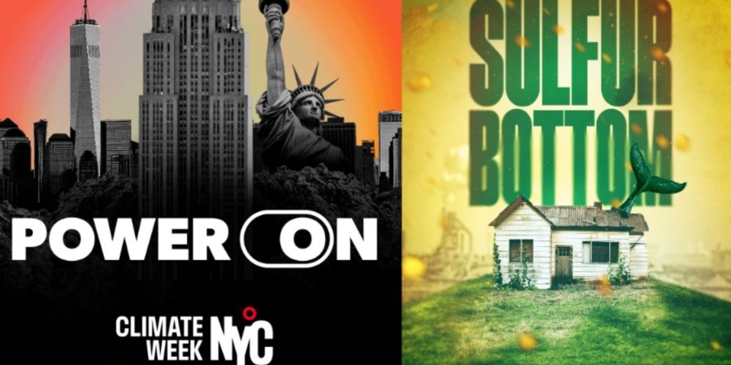 New Play SULFUR BOTTOM to Team Up With NYC Climate Week  Image