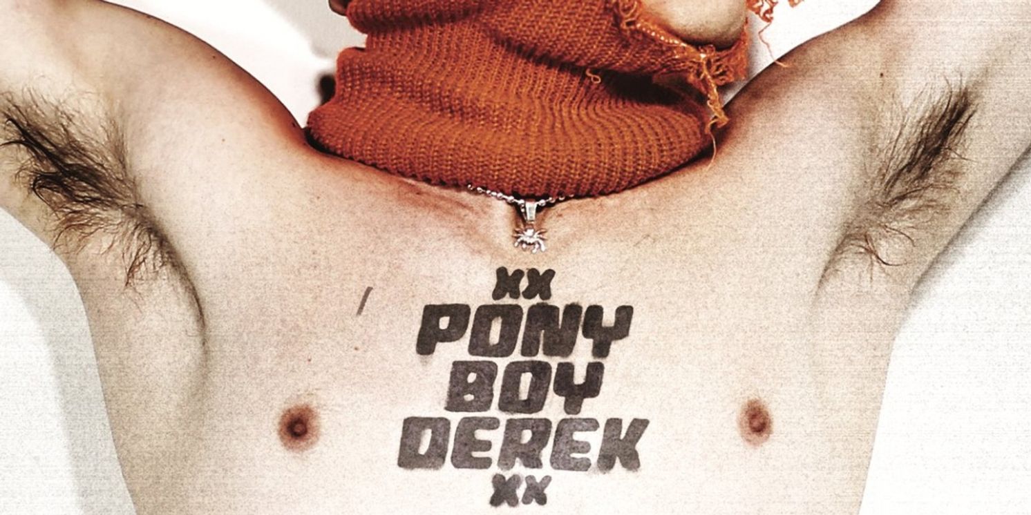 New Play XXPONYBOYDEREKXX Executive Produced by John Cameron Mitchell to be Presented on OnlyFans and X  Image