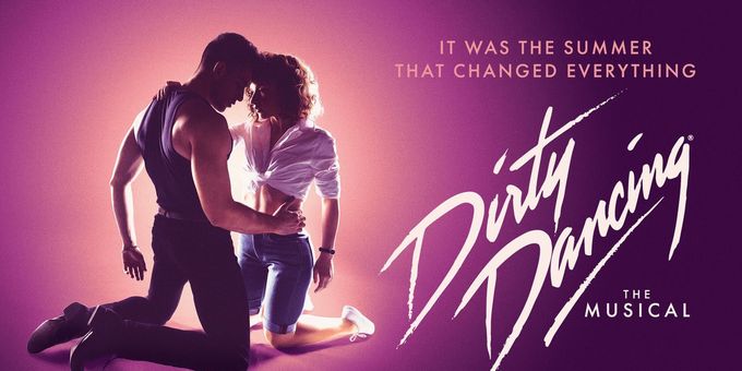 New Production of DIRTY DANCING: THE MUSICAL Will Come to Toronto Photos