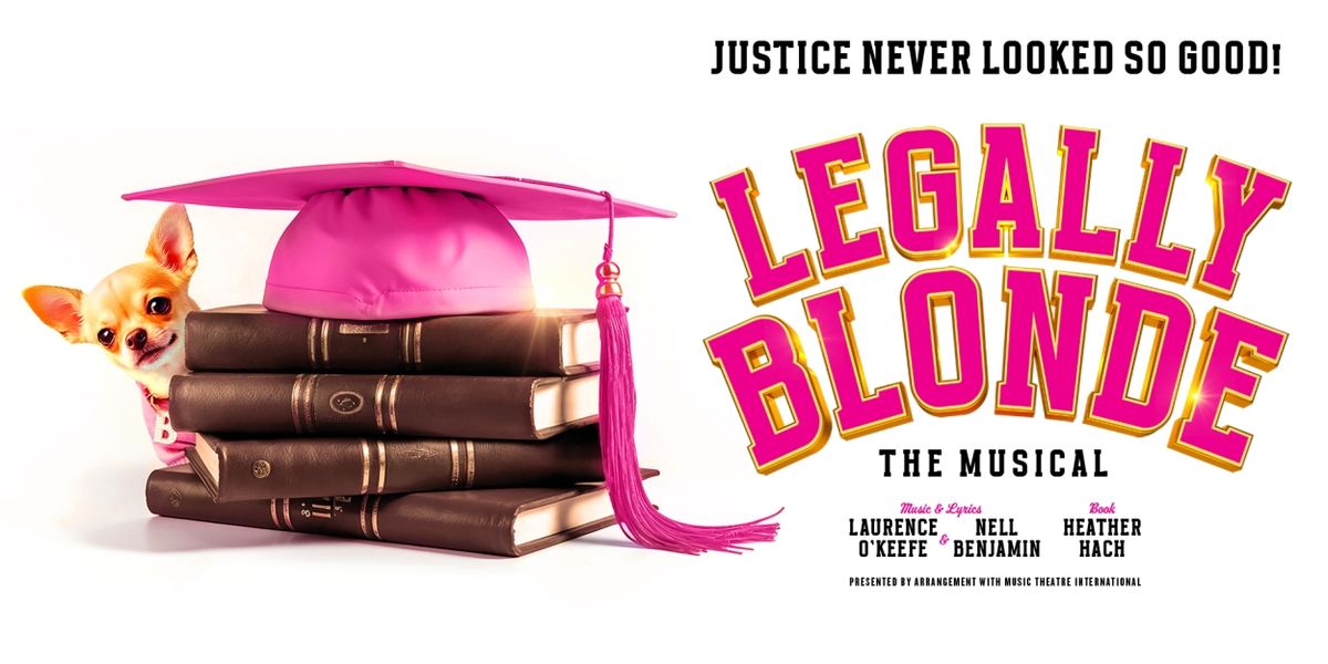 New Production of LEGALLY BLONDE THE MUSICAL Will Tour the UK and Ireland
