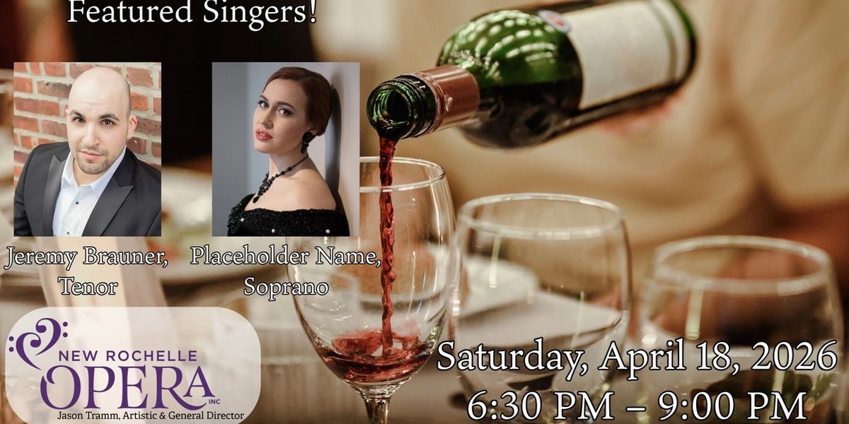 New Rochelle Opera to Host SIP AND SERENADE Event
