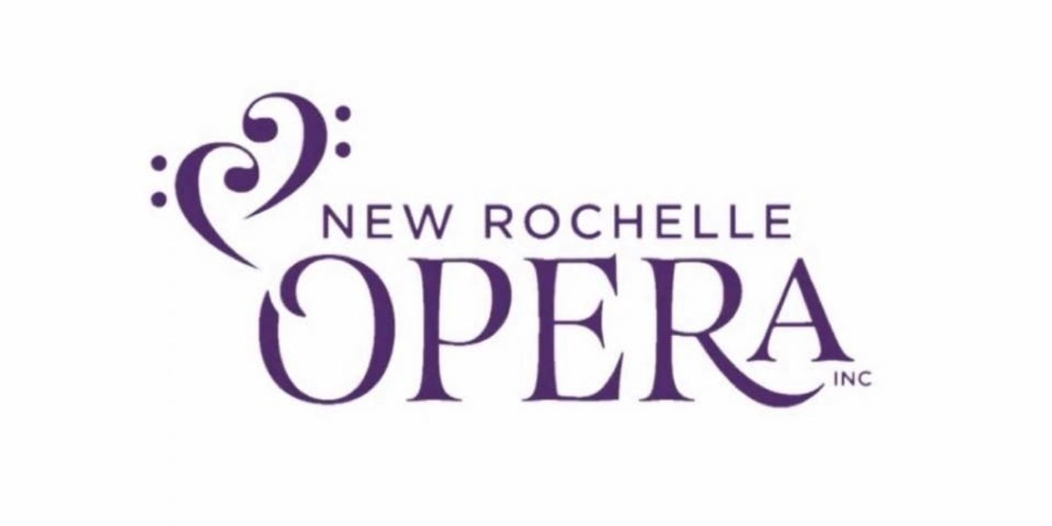 New Rochelle Opera to Present GREAT MOMENTS FROM THE GRAND STAGE  Image