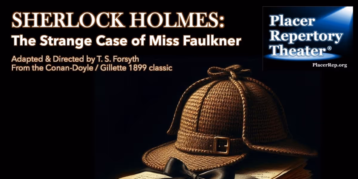 New Sherlock Holmes Play Comes to Placer Rep in April