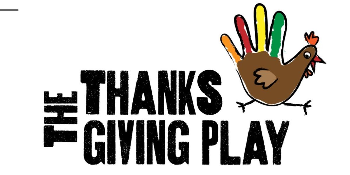 New Village Arts Presents THE THANKSGIVING PLAY