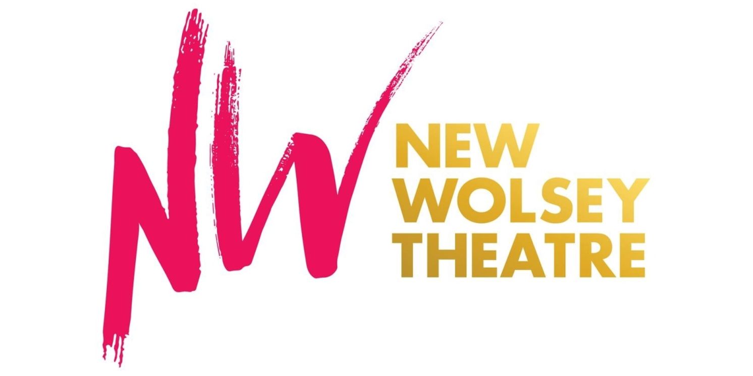 New Wolsey Theatre Invites Diverse Artists and Companies
to Apply For Associate Artists Programme   Image