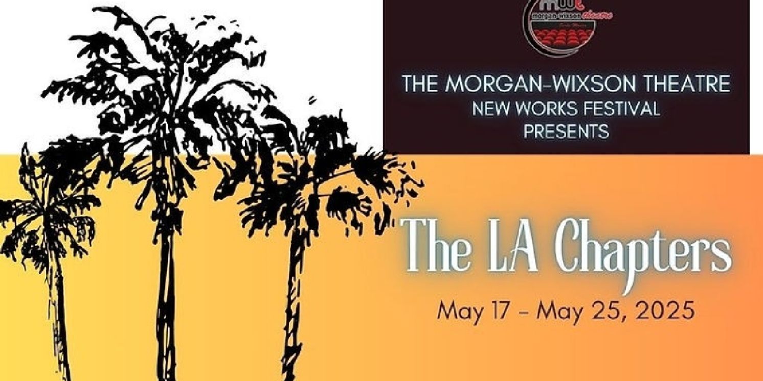 New Works Festival: The LA Chapters Kicks Off This Week  Image