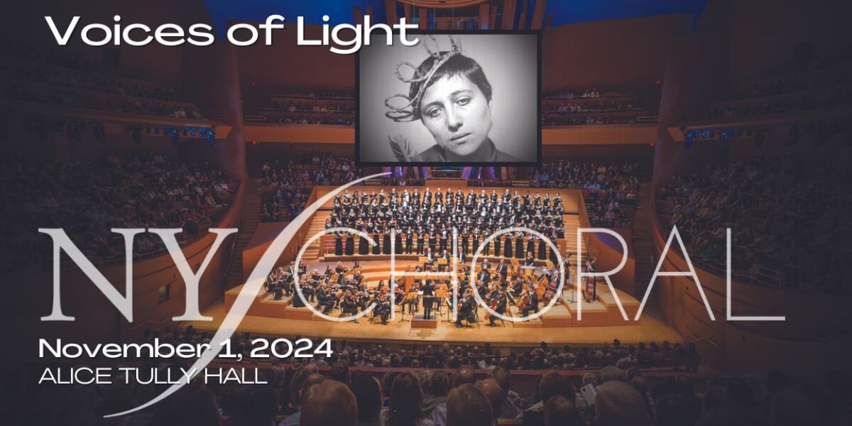 New York Choral Society to Present VOICES OF LIGHT At Alice Tully Hall