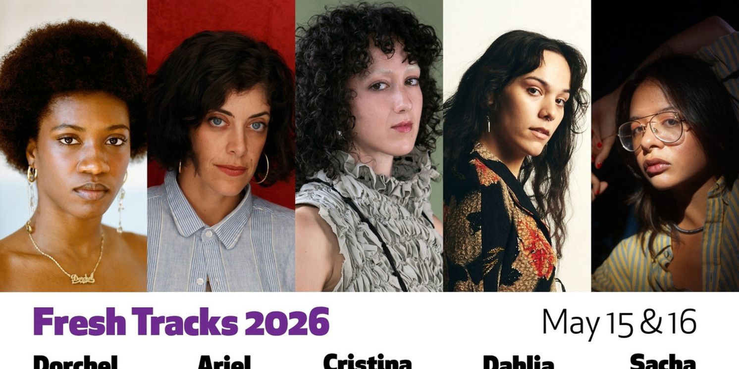 New York Live Arts Will Host FRESH TRACKS New Works Program in May  Image