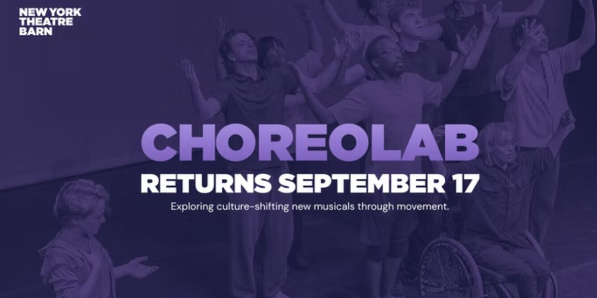 New York Theatre Barn’s Choreography Lab To Feature Three Original Musicals