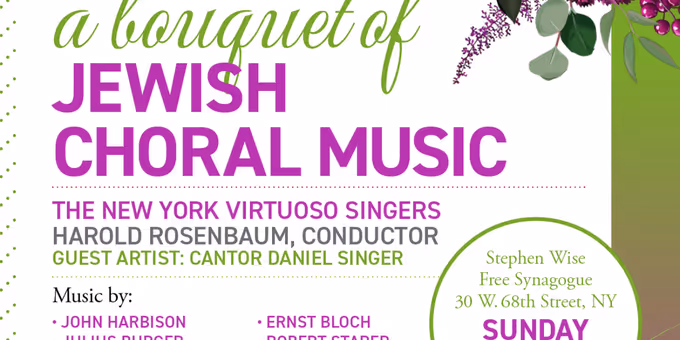New York Virtuoso Singers to Present A BOUQUET OF JEWISH CHORAL MUSIC in Manhatt Photos