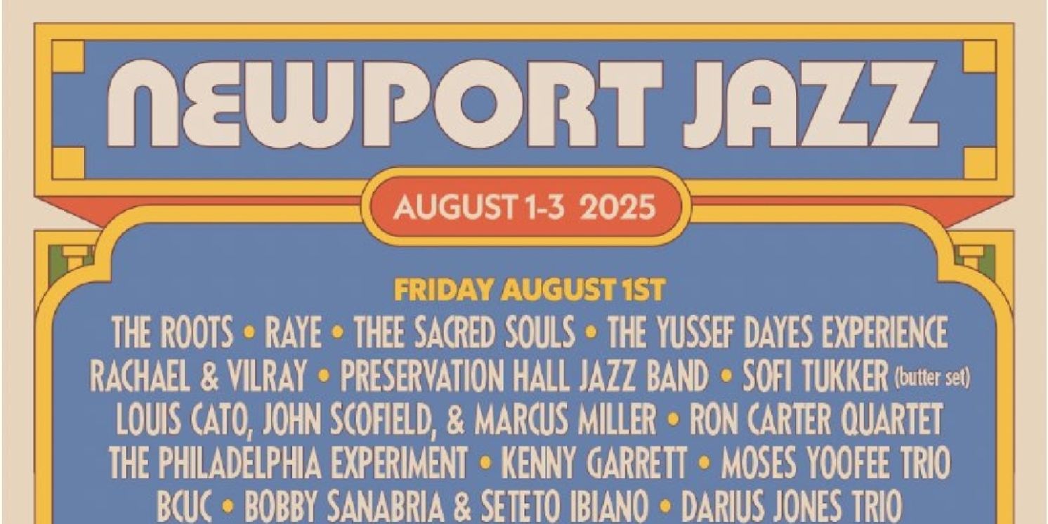 Newport Jazz Festival 2025 Details Daily Festival Lineups  Image