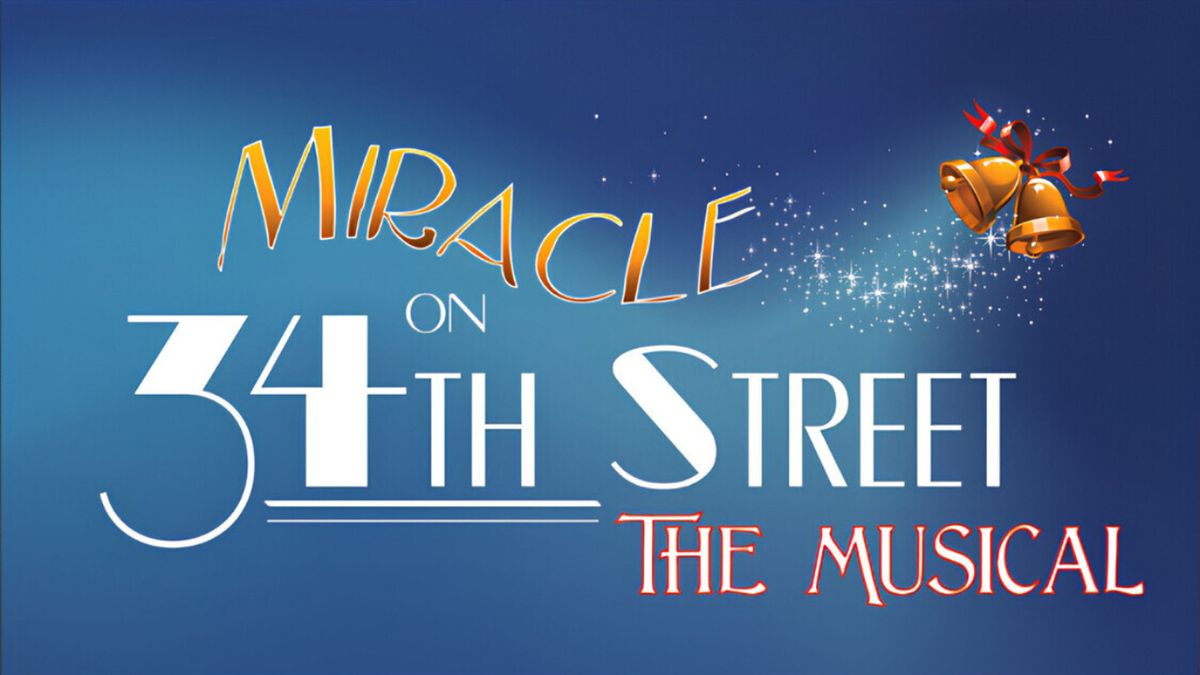 MIRACLE ON 34TH STREET Will Come to The Way Off Broadway Dinner Theater