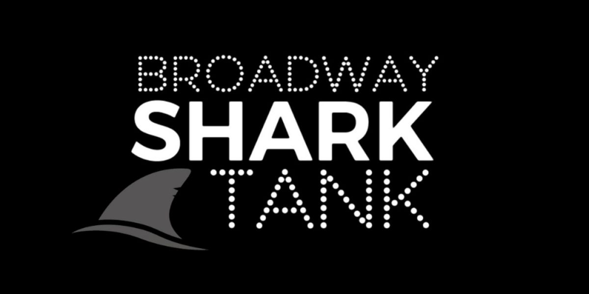 Next Round Of BROADWAY SHARK TANK Now Accepting Submissions From Writing Teams