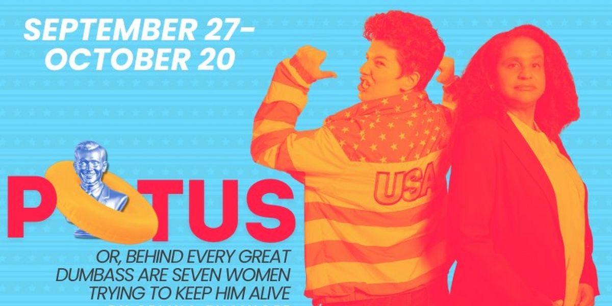 NextStop Theatre Company Opens New Season With Acclaimed Political Comedy POTUS