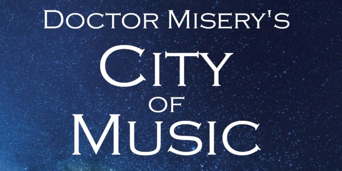 Nick Cascino Releases New Book DOCTOR MISERY'S CITY OF MUSIC