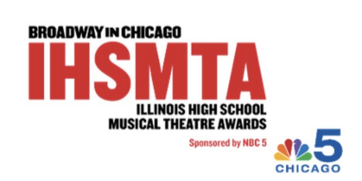 Nominees Revealed For The 13th Annual Illinois High School Musical Theatre Awards  Image