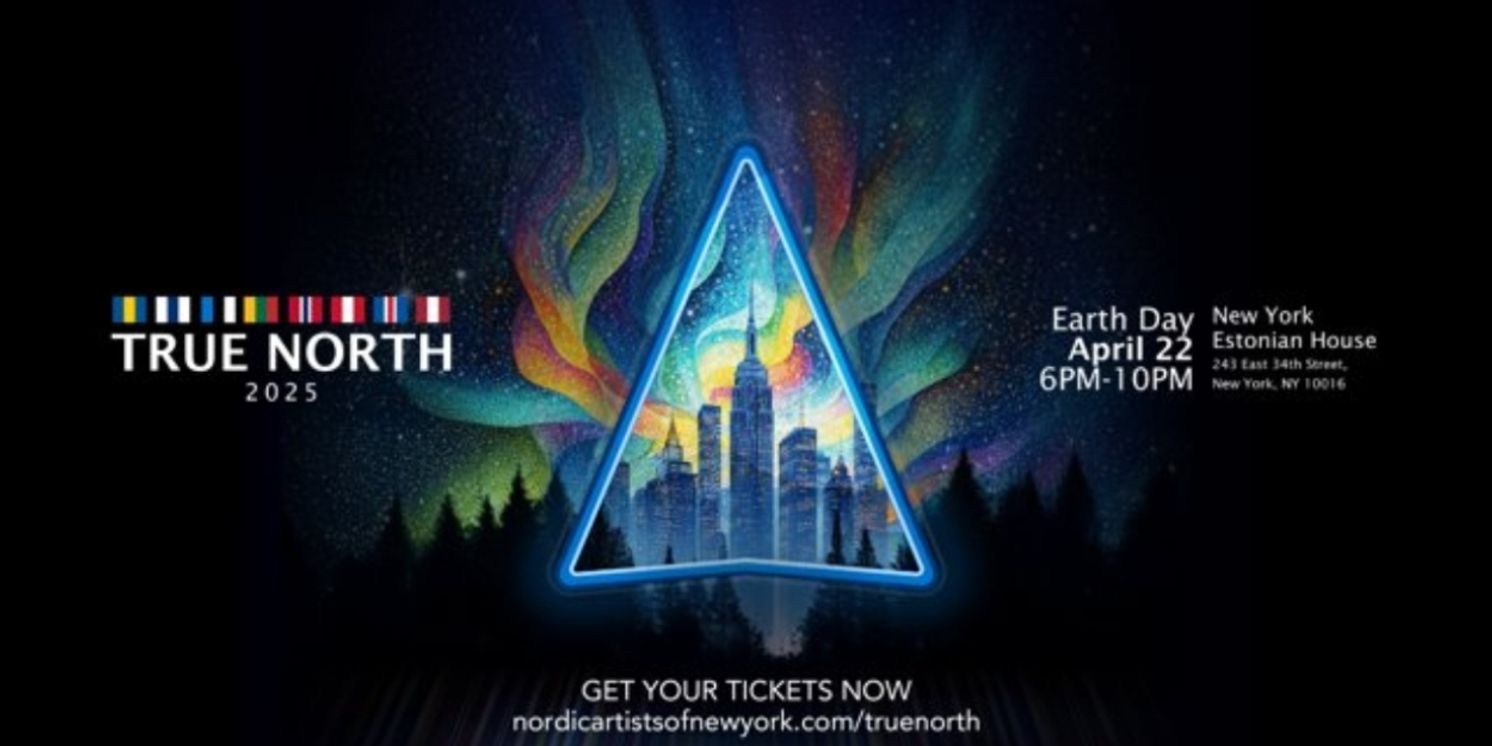 Nordic & Baltic Stars Unite For TRUE NORTH In NYC  Image