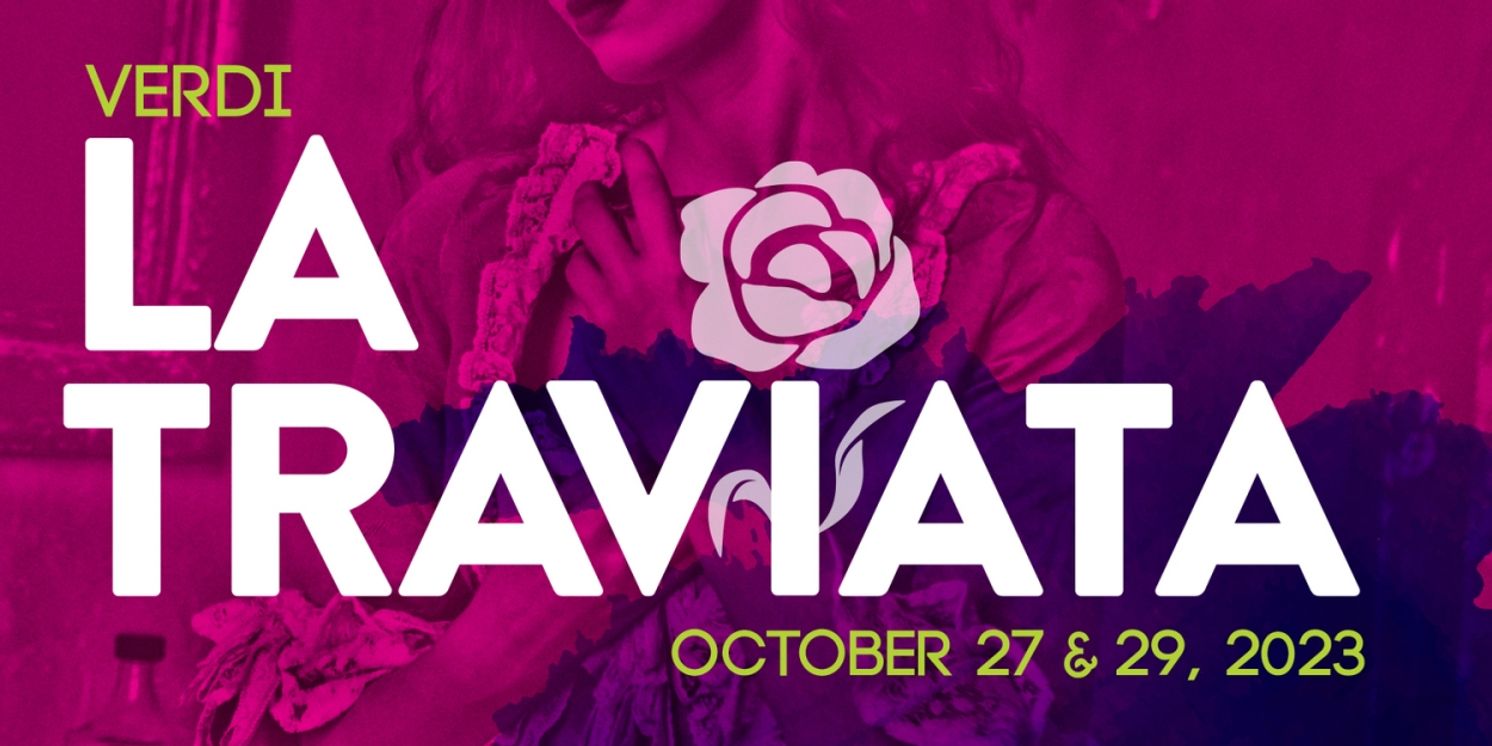 North Carolina Opera to Present Verdi's LA TRAVIATA This Month  Image