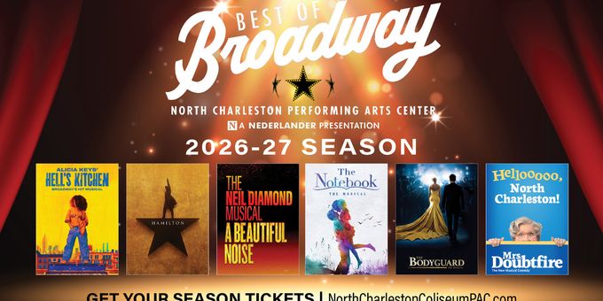 North Charleston PAC to Host BEST OF BROADWAY Open House Party Photos