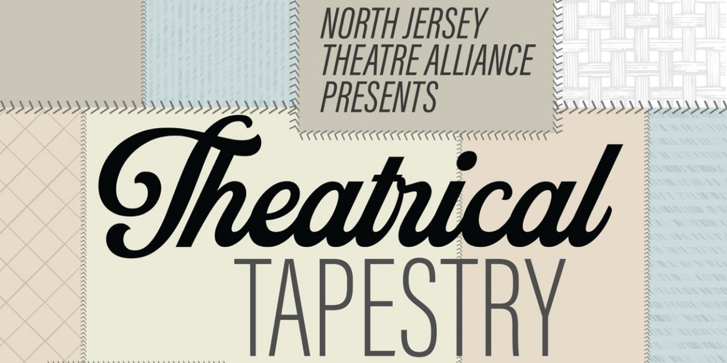 North Jersey Theater Groups Unite For THEATRICAL TAPESTRY At Barrymore Film Center  Image