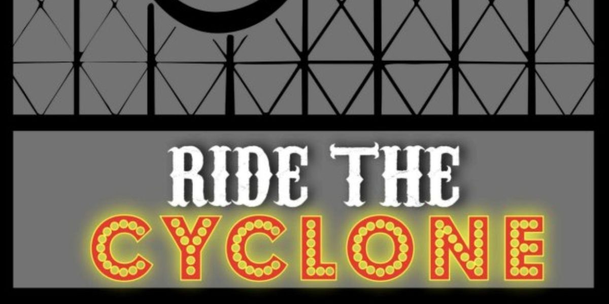 North Star Theater Company Will Hold Auditions For RIDE THE CYCLONE