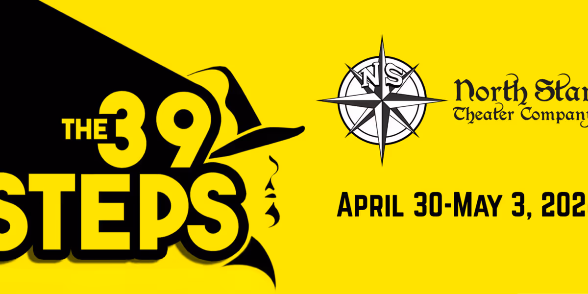 THE 39 STEPS Will be Performed By North Star Theater Company