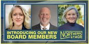 Northern Stage Adds Three New Members to Its Board of Directors Photo