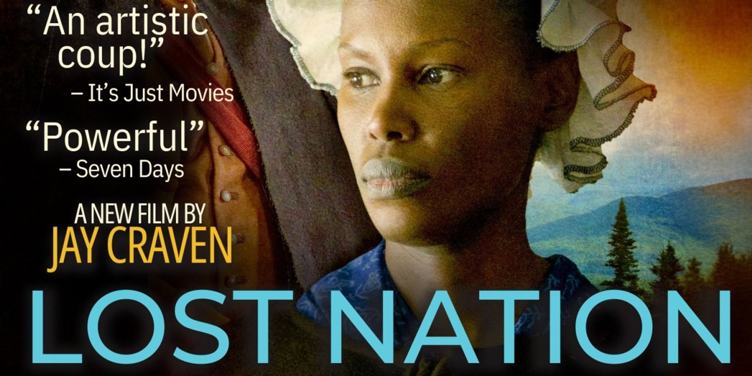 Northern Stage to Host Special Film Screening of LOST NATION  Image