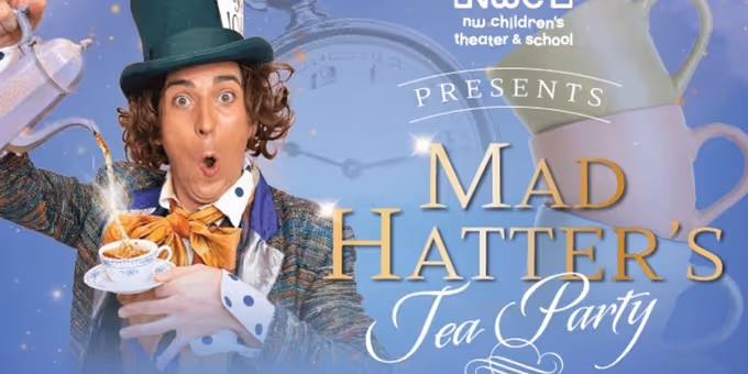 Northwest Children’s Theater to Present MAD HATTER'S TEA PARTY Photos