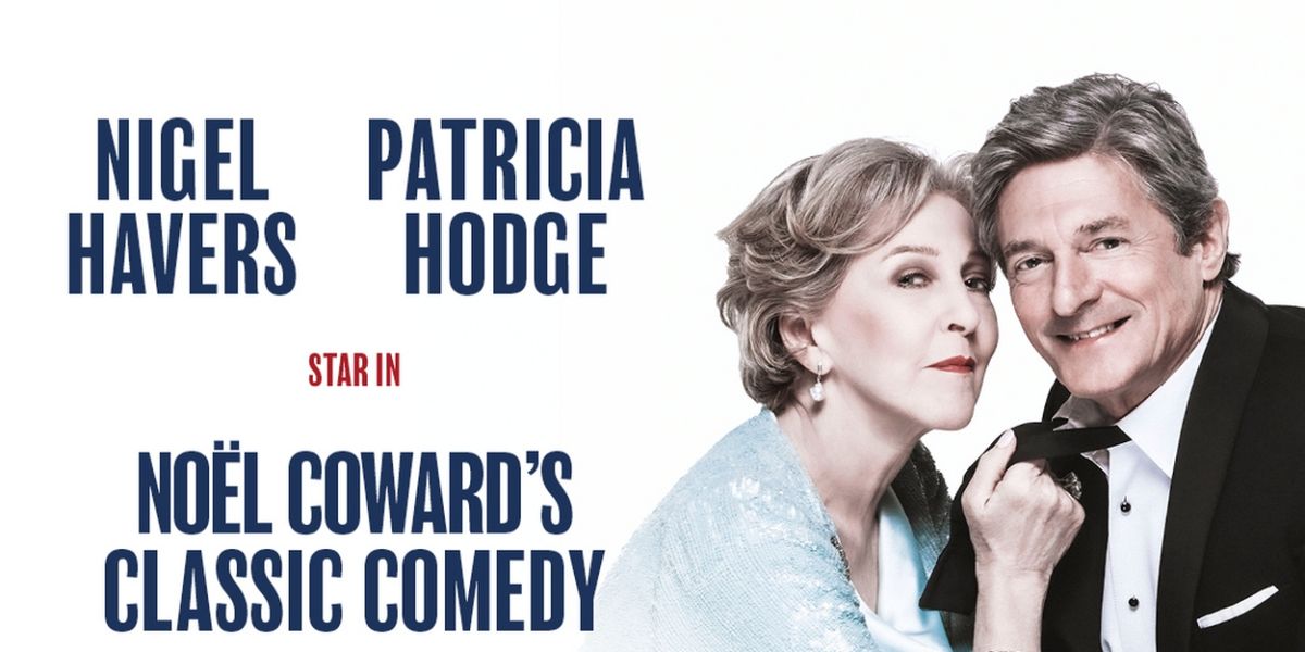Now On Sale: PRIVATE LIVES, Starring Patricia Hodge and Nigel Havers