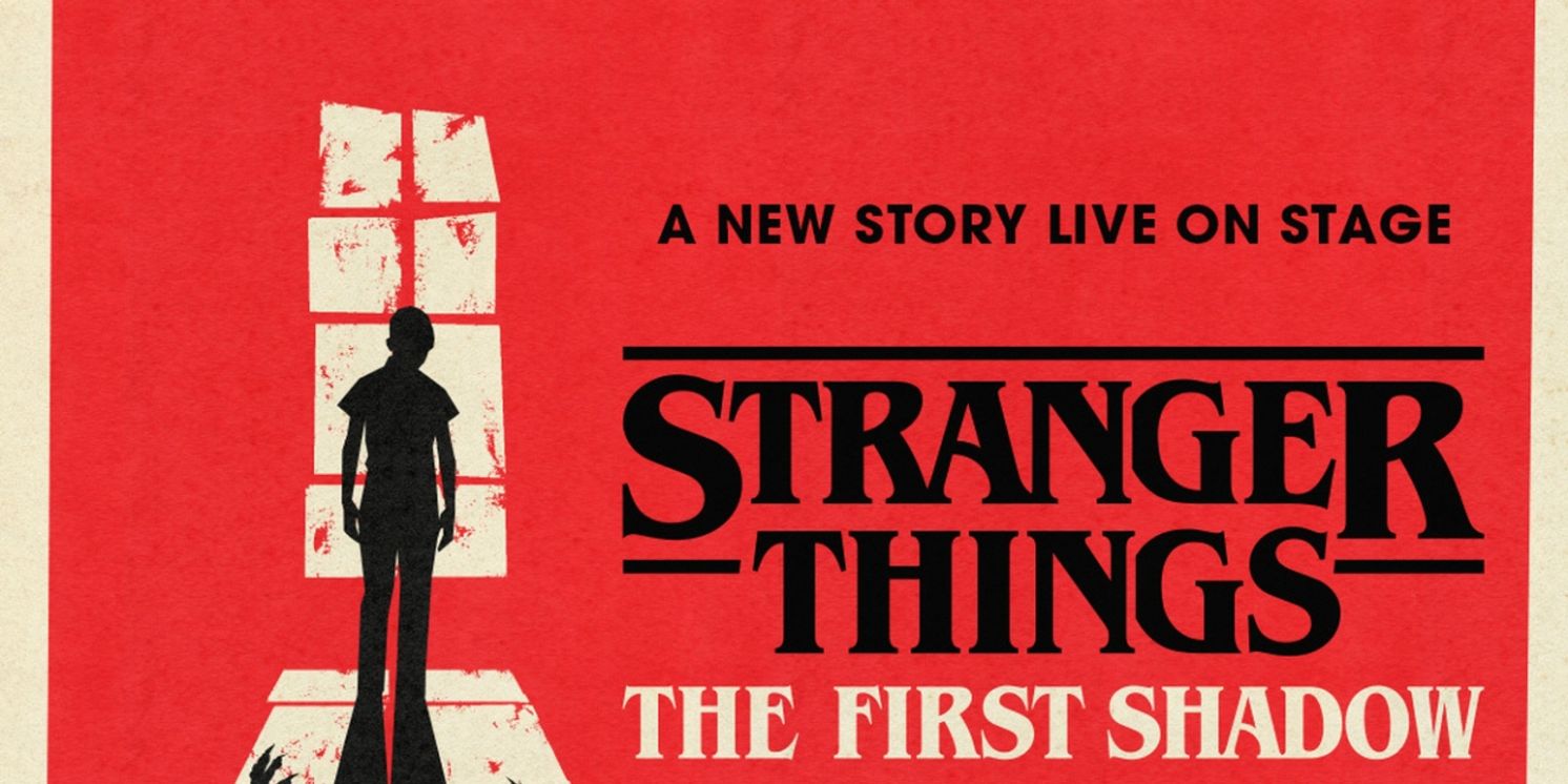 Now On Sale: STRANGER THINGS: THE FIRST SHADOW at The Phoenix Theatre  Image