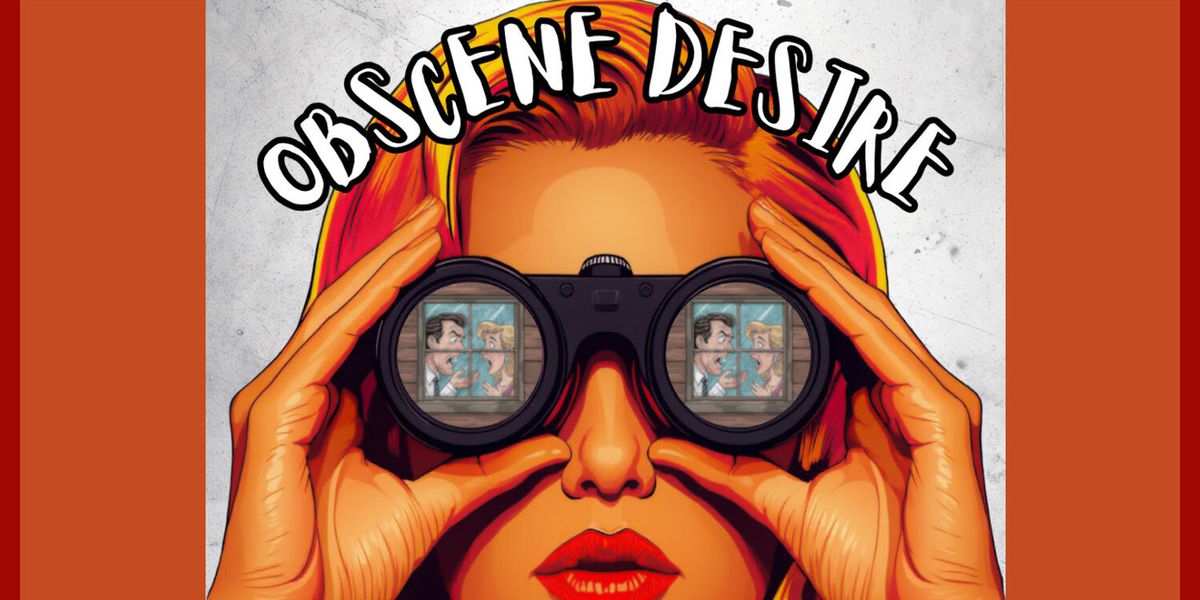OBSCENE DESIRE to Begin Performances at American Theatre of Actors