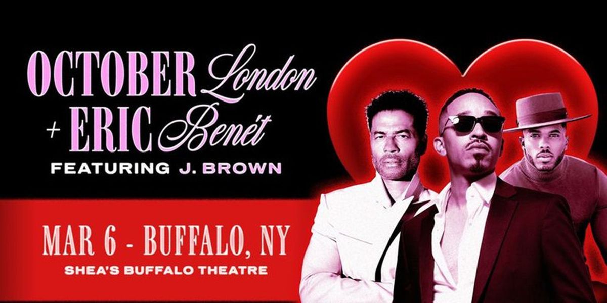 October London, Eric Benét and J. Brown to Perform at Shea's Buffalo Theatre