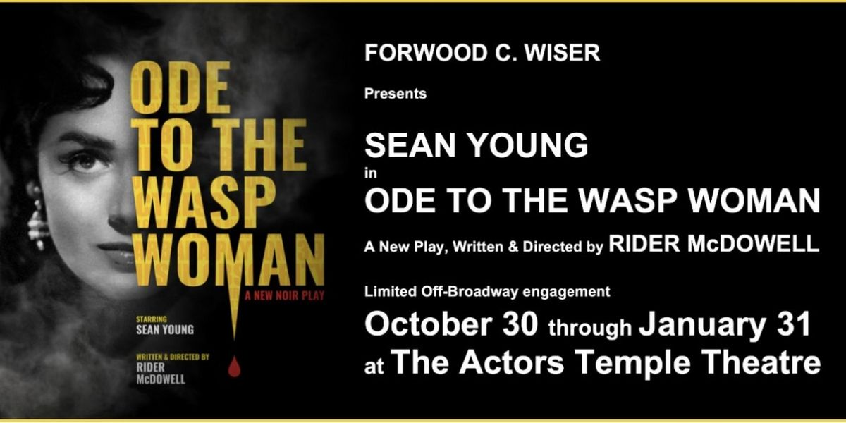 ODE TO THE WASP WOMAN Opens Off-Broadway in November