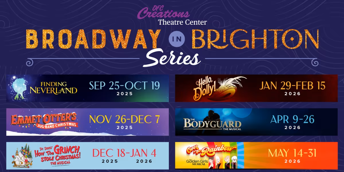 FINDING NEVERLAND Regional Premiere & More Set for OFC Creations Theatre 'Broadway In Brighton' 2025-2026 Season