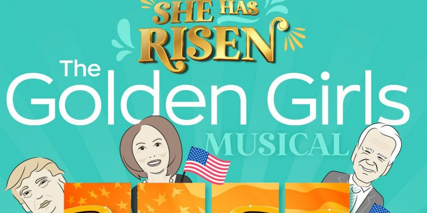 OFC Creations Theatre to Present SHE HAS RISEN: THE GOLDEN GIRLS MUSICAL  Image