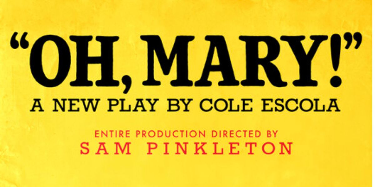 OH, MARY! National Tour is Coming to San Francisco’s Curran Theatre