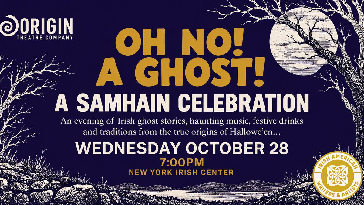 OH NO! A GHOST! to Celebrate Samhain at New York Irish Center