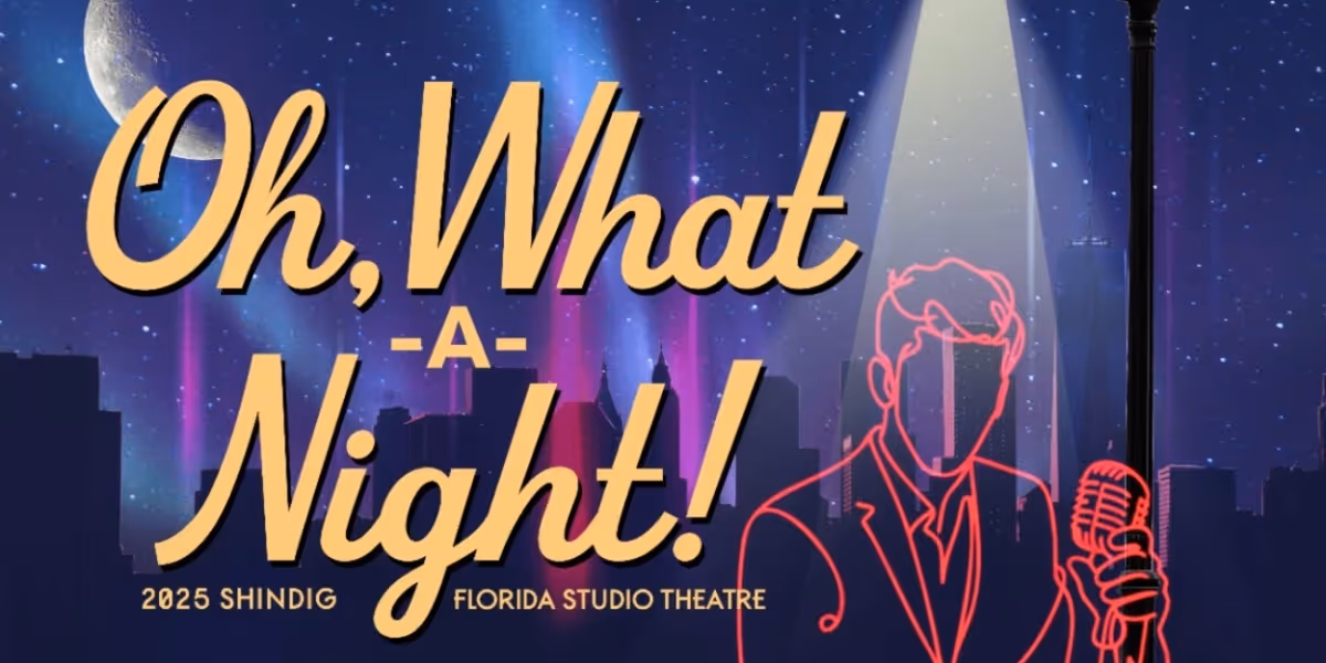 OH WHAT A NIGHT! Shindig Comes to Florida Studio Theatre in March