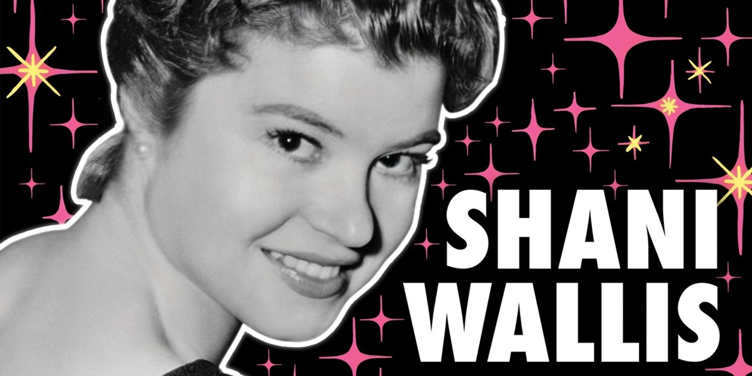 OLIVER! Star Shani Wallis Releases Retrospective Collection of Early Recordings  Image