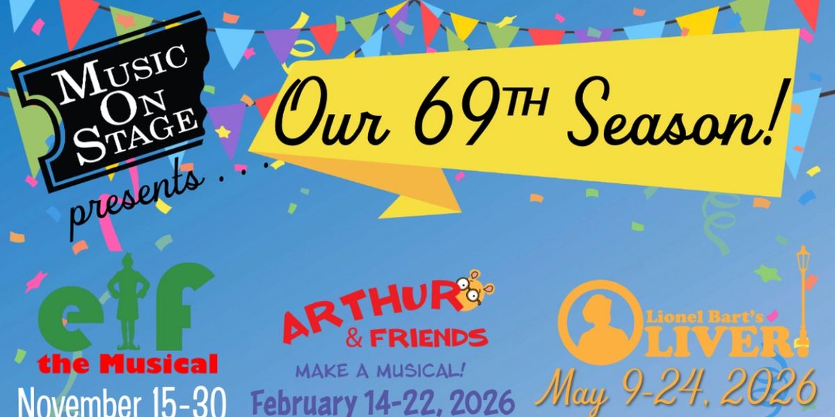 OLIVER! and More Set for Music On Stage 69th Season
