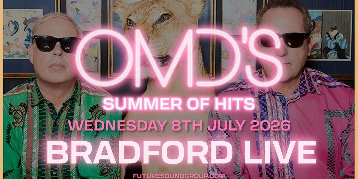 OMD to Perform at Bradford Live on Their 'Summer of Hits' Tour