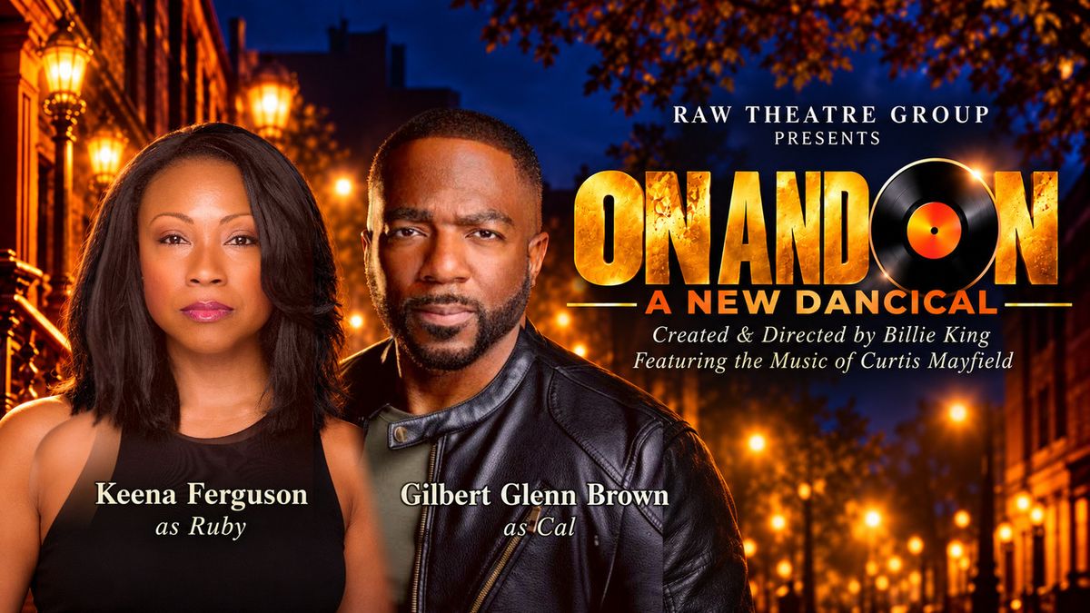 ON AND ON to Star Keena Ferguson and Gilbert Glenn Brown