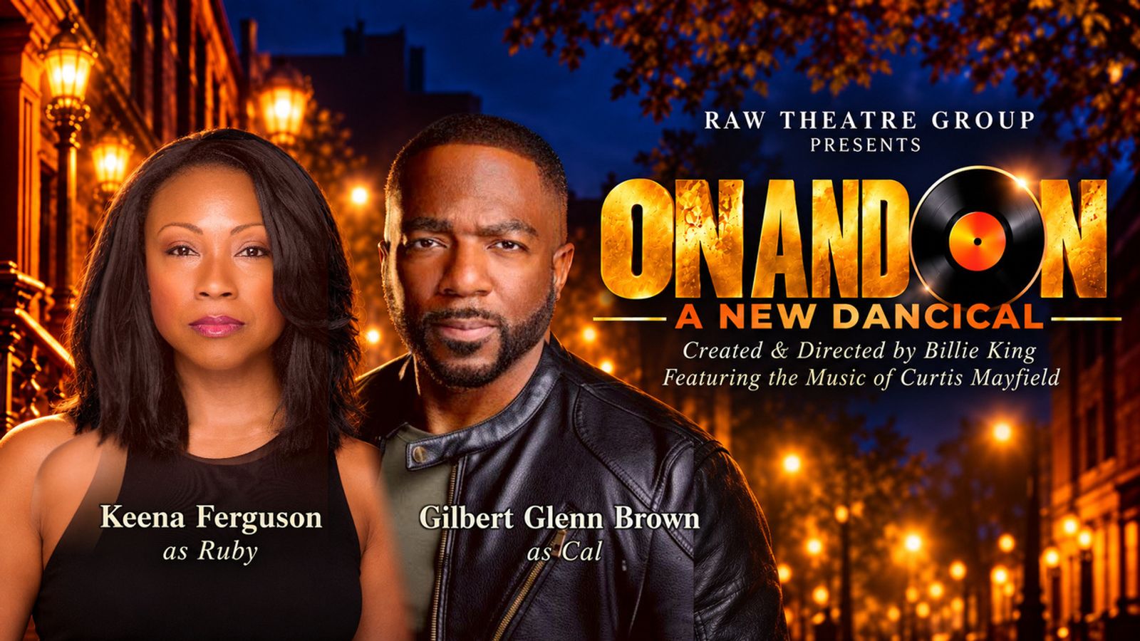Gilbert Stone ON AND ON to Star Keena Ferguson and Gilbert Glenn Brown | BroadwayWorld