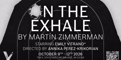 ON THE EXHALE To Be Presented By Vanguard Milwaukee