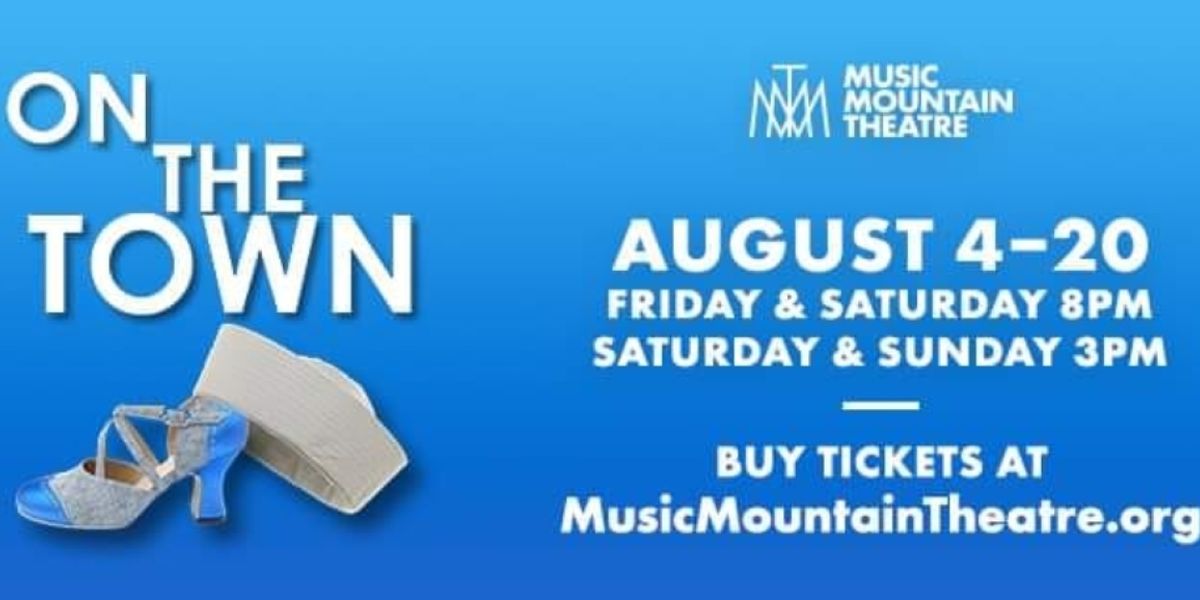 ON THE TOWN to Play Music Mountain Theater Next Month