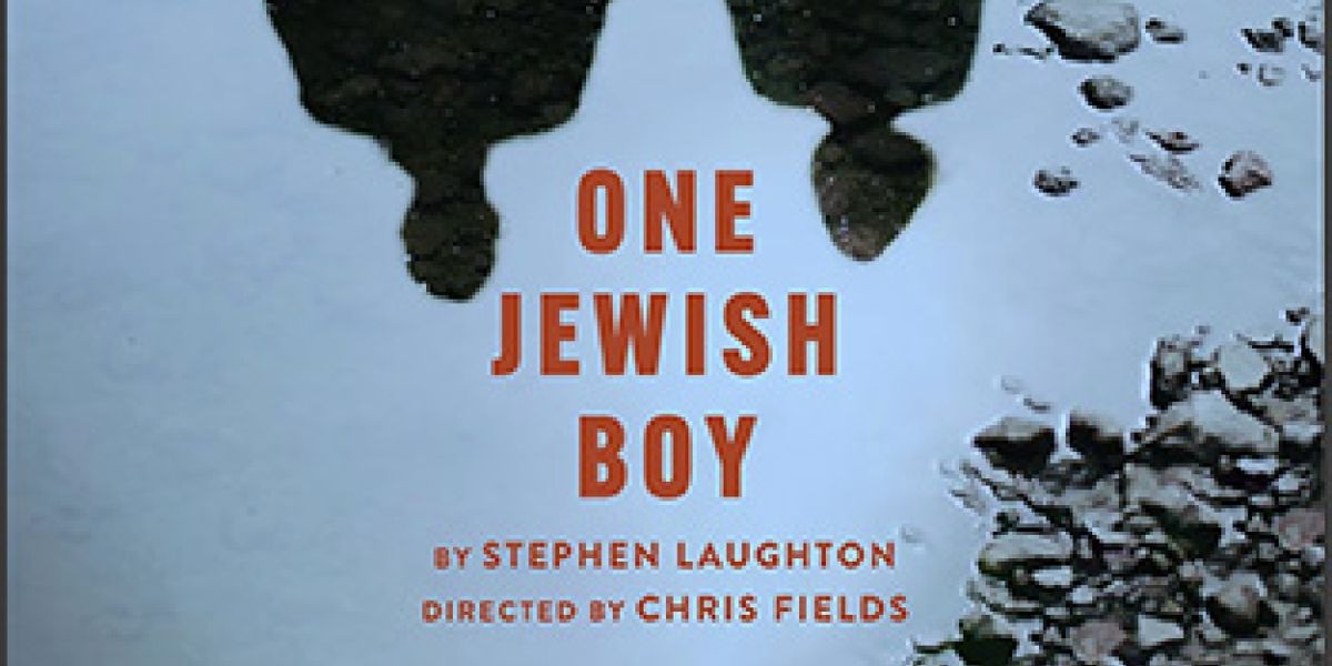 ONE JEWISH BOY West Coast Premiere To Open Echo Theater Company's 2025 Season