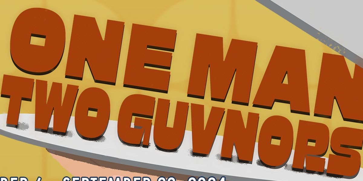 ONE MAN, TWO GUVNORS Announced At Tacoma Little Theatre