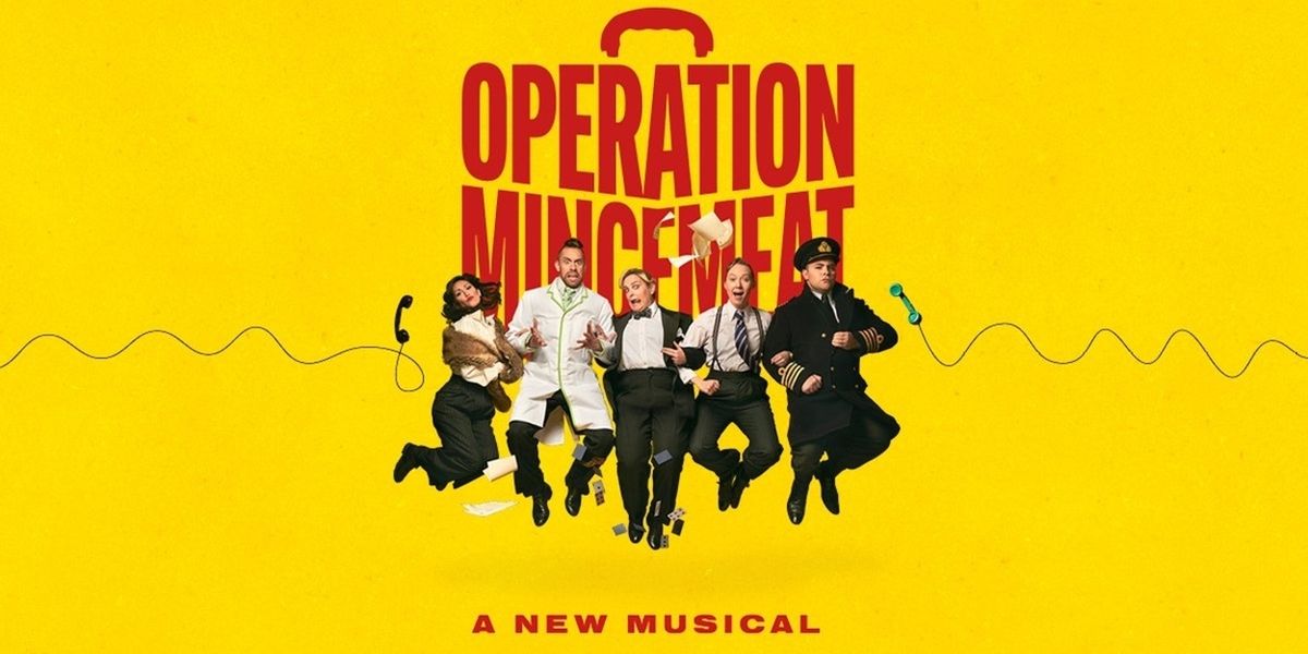 OPERATION MINCEMEAT to Make Canadian Premiere at Toronto's Royal Alexandra Theatre